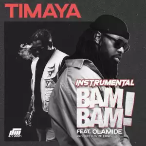 Instrumental: Timaya - Bam Bam (Prod By 2Flexing) Ft. Olamide